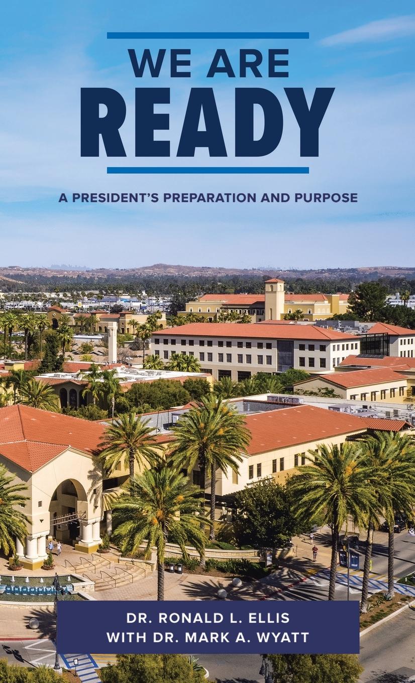 Cover: 9798385037360 | We Are Ready | A President's Preparation and Purpose | Ellis (u. a.)