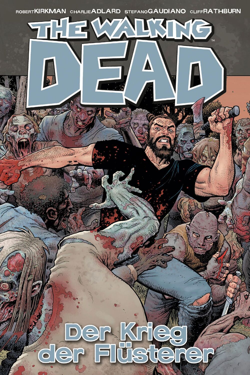 Cover: 9783959812252 | The Walking Dead 27: Der Krieg der Flüsterer | Robert Kirkman | Buch