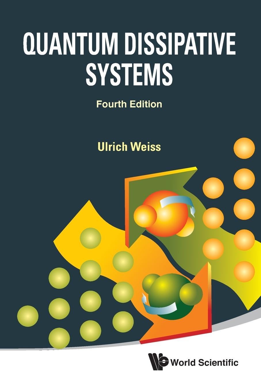 Cover: 9789814374910 | QUANTUM DISSIPATIVE SYS (4TH ED) | Ulrich Weiss | Taschenbuch | 2012