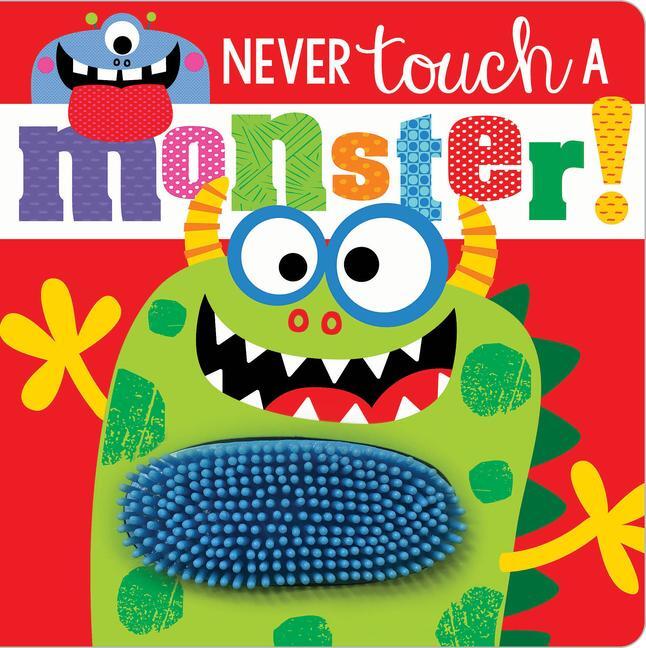 Cover: 9781789478822 | Never Touch a Monster! | Rosie Greening | Buch | Papp-Bilderbuch