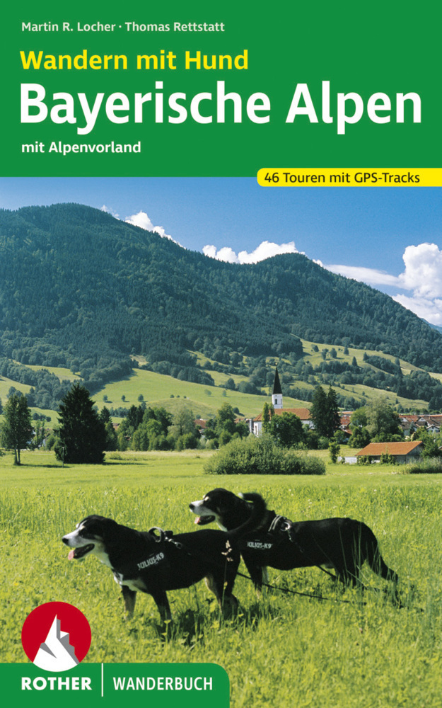 Cover: 9783763331819 | Rother Wanderbuch Wandern mit Hund Bayerische Alpen | Locher (u. a.)