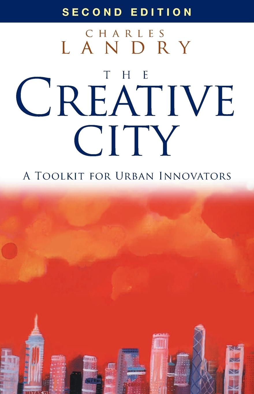 Cover: 9781844075980 | The Creative City | A Toolkit for Urban Innovators | Charles Landry