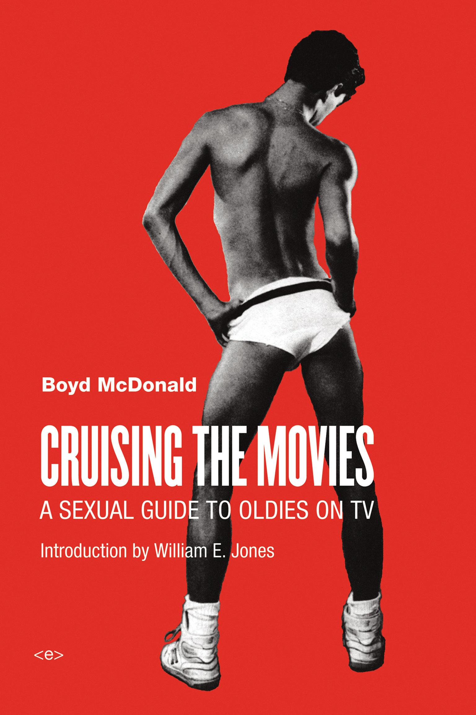 Cover: 9781584351719 | Cruising the Movies: A Sexual Guide to Oldies on TV | Boyd McDonald