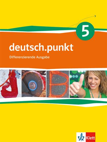 Cover: 9783123138157 | deutsch.punkt 5. Schülerbuch 9. Schuljahr. Differenzierende Ausgabe