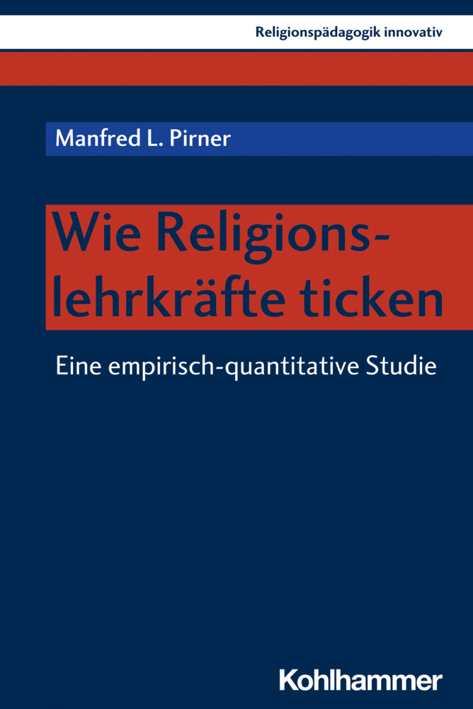 Cover: 9783170393479 | Wie Religionslehrkräfte ticken | Eine empirisch-quantitative Studie