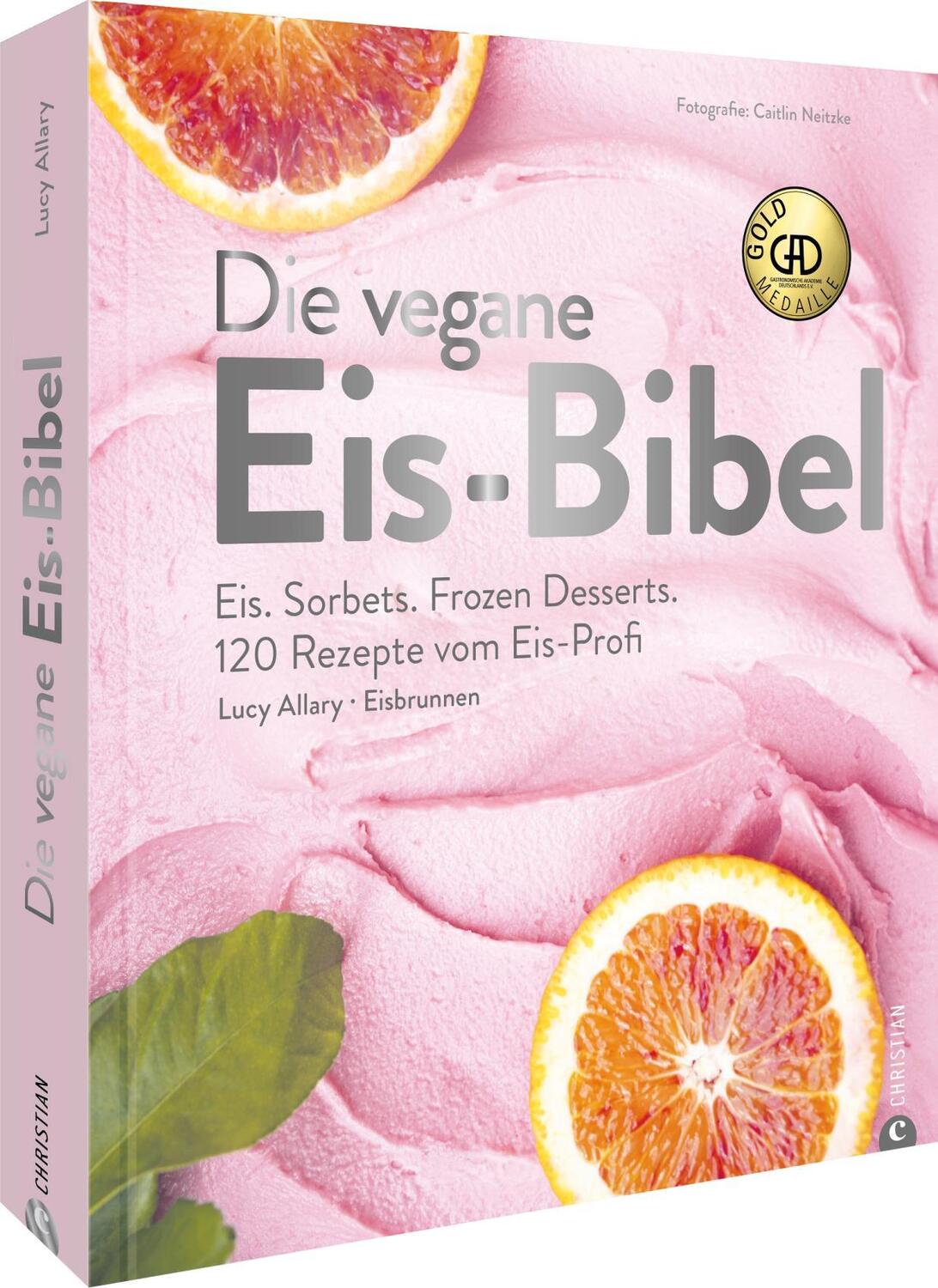 Cover: 9783959617840 | Die vegane Eis-Bibel | Lucy Allary | Buch | 288 S. | Deutsch | 2023