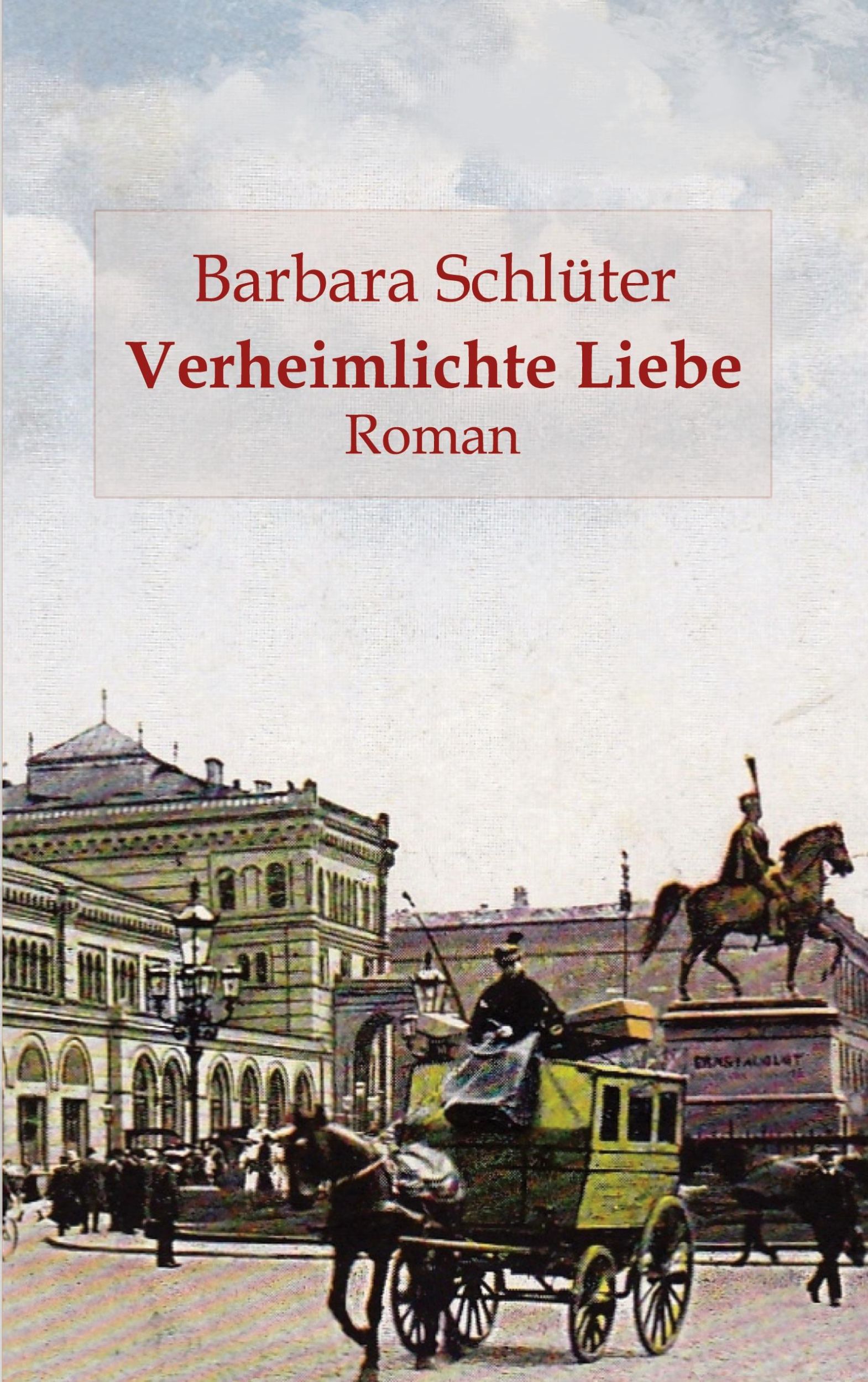 Cover: 9783946751816 | Verheimlichte Liebe | Barbara Schlüter | Taschenbuch | 234 S. | 2025