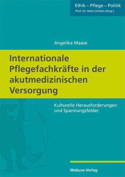 Cover: 9783863216023 | Internationale Pflegefachkräfte in der akutmedizinischen Versorgung