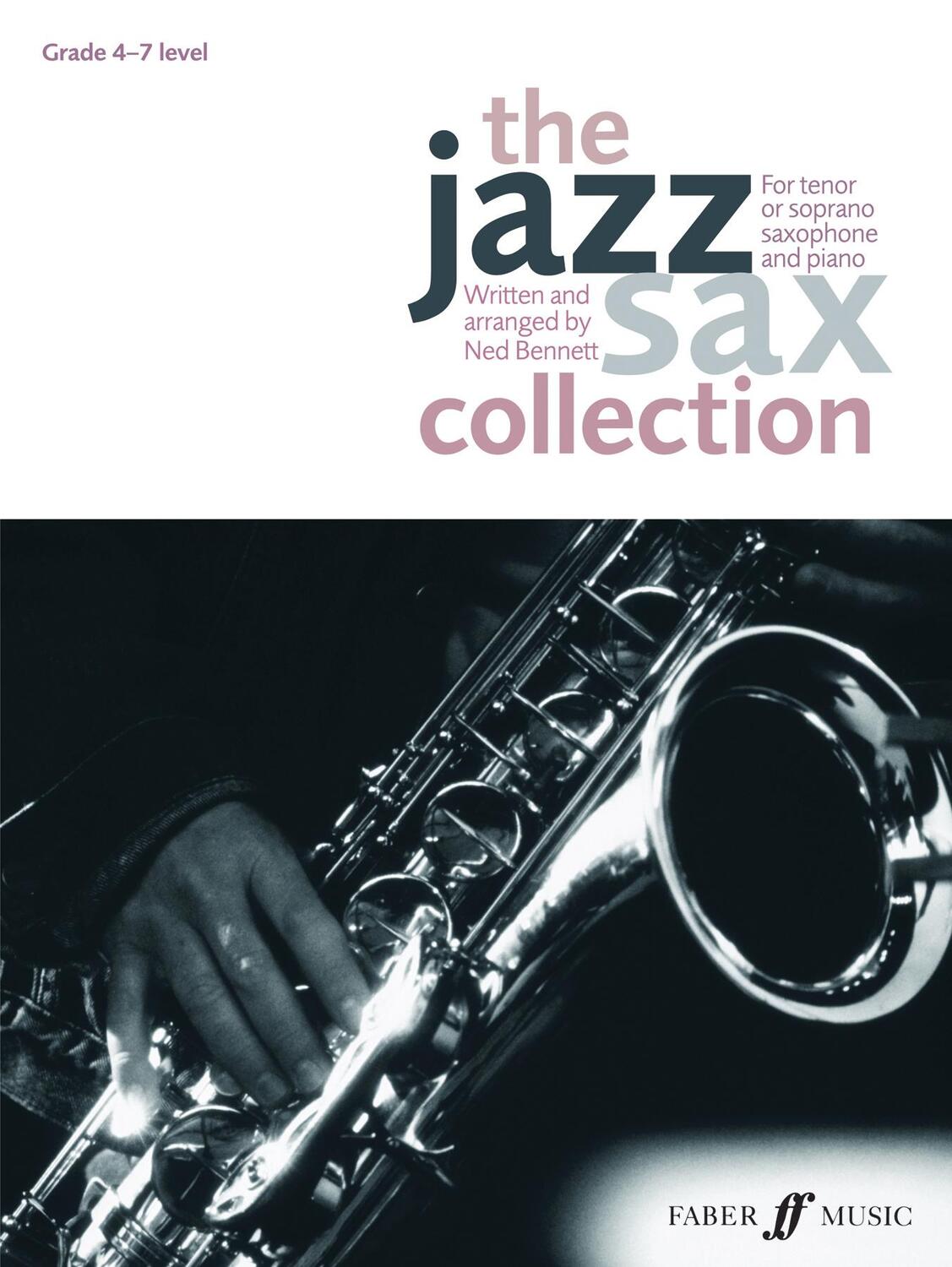 Cover: 9780571537655 | The Jazz Sax Collection (Tenor/Soprano Saxophone) | Ned Bennett | Buch