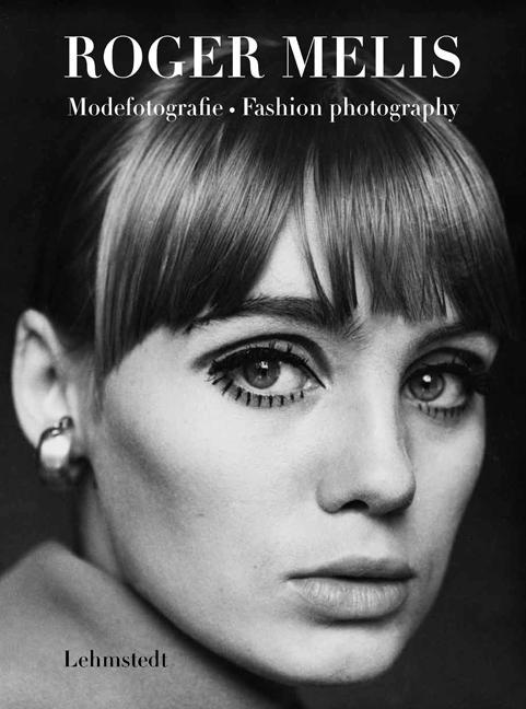 Cover: 9783957971340 | Modefotografie / Fashion photography | Roger Melis | Buch | 240 S.