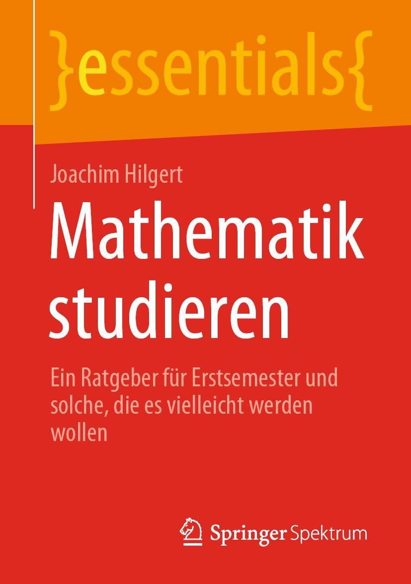 Cover: 9783658318321 | Mathematik studieren | Joachim Hilgert | Taschenbuch | x | Deutsch