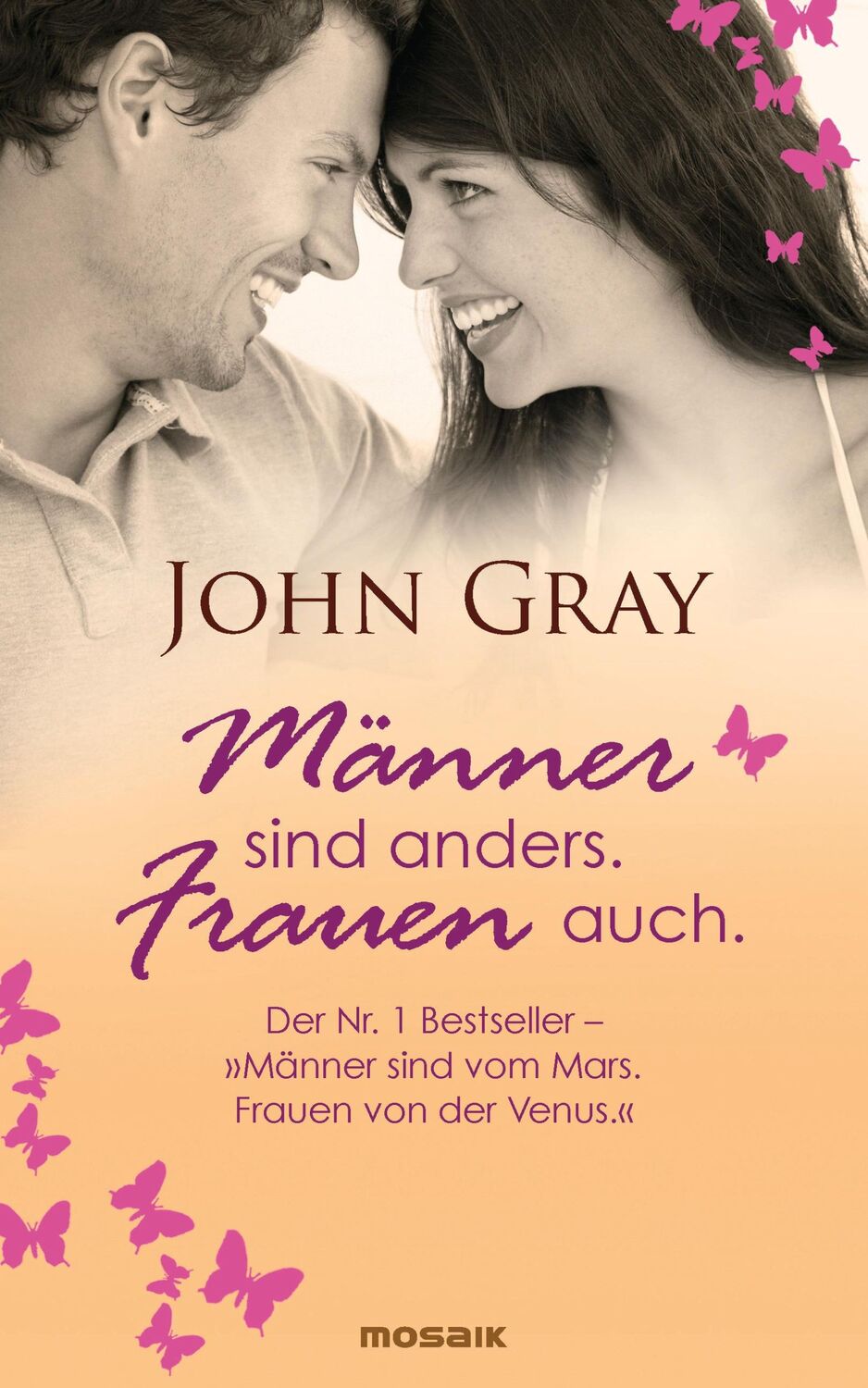 Cover: 9783442391707 | Männer sind anders. Frauen auch. | John Gray | Buch | 351 S. | Deutsch