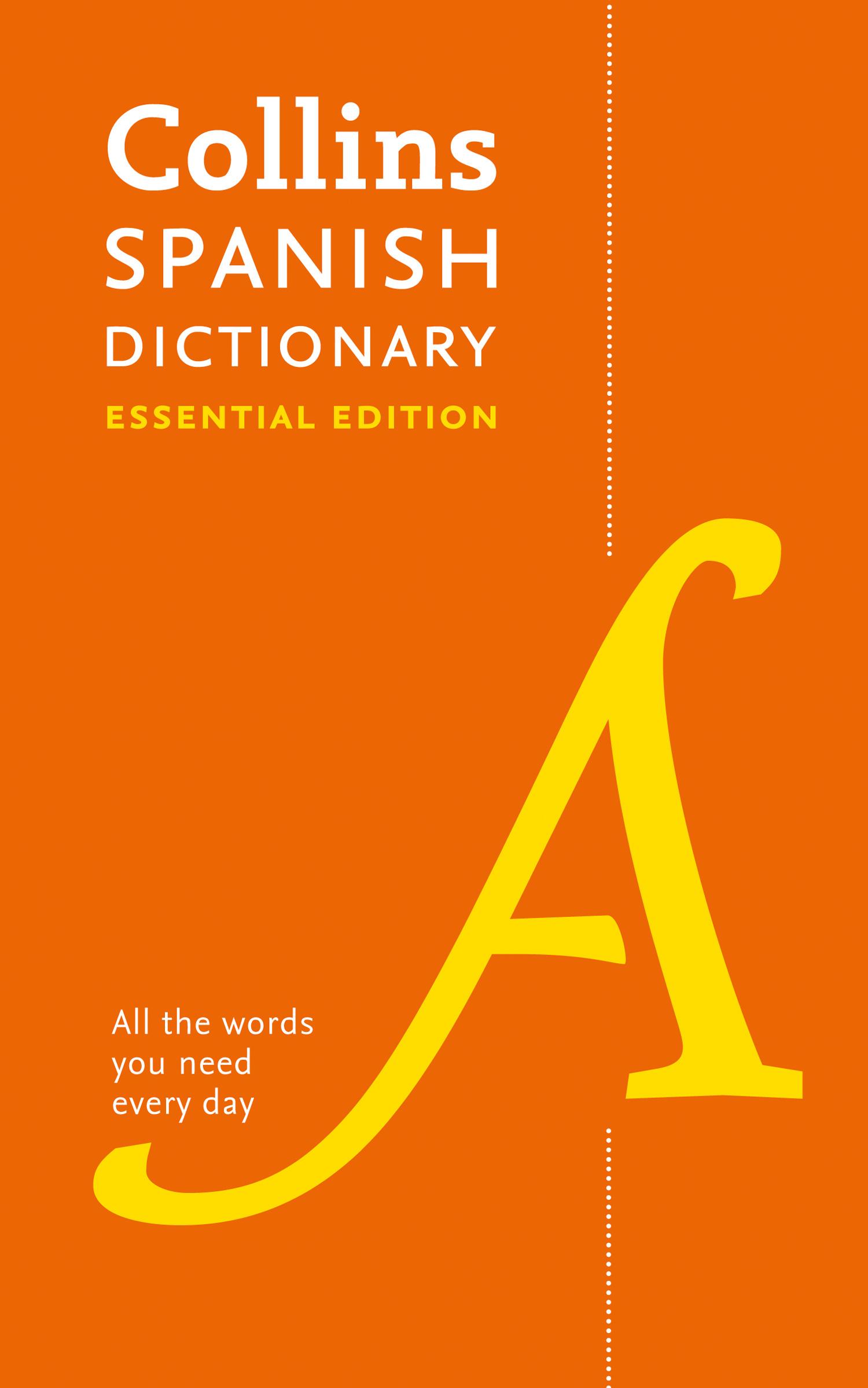 Cover: 9780008270735 | Collins Spanish Dictionary: Essential Edition | Collins Uk | Buch