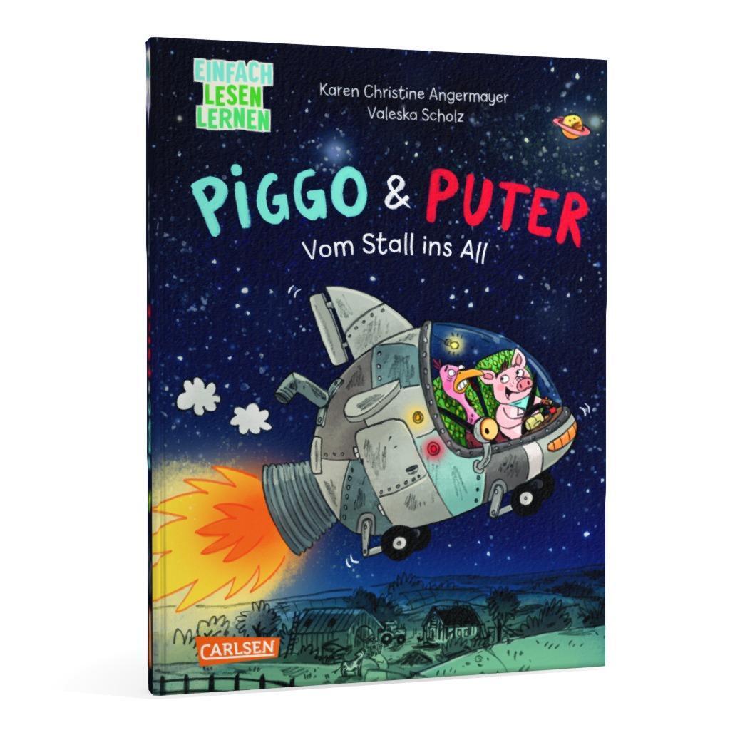 Bild: 9783551690777 | Piggo und Puter: Vom Stall ins All | Karen Christine Angermayer | Buch