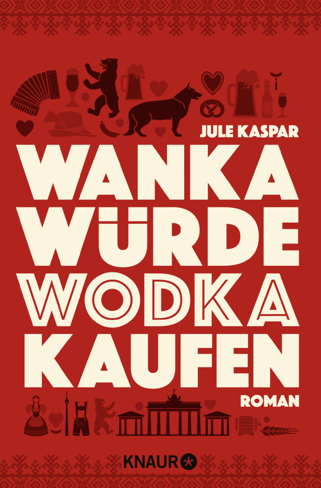 Cover: 9783426521335 | Wanka würde Wodka kaufen | Roman | Jule Kaspar | Taschenbuch | 336 S.