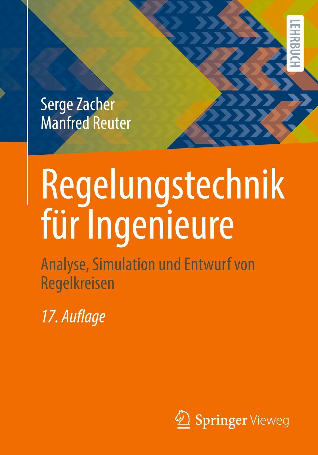 Cover: 9783658458966 | Regelungstechnik für Ingenieure | Manfred Reuter (u. a.) | Taschenbuch