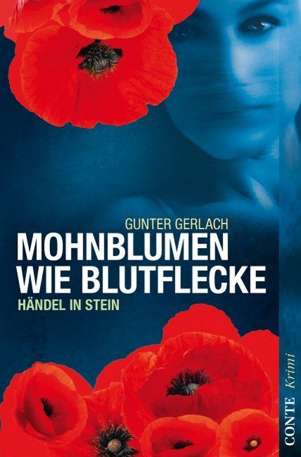 Cover: 9783941657991 | Mohnblumen wie Blutflecke | Händel in Stein | Gunter Gerlach | Buch