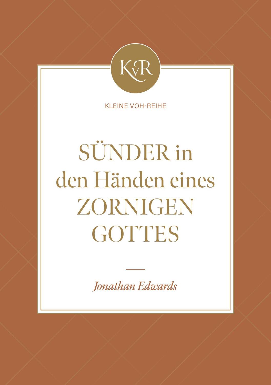 Cover: 9783947978144 | Sünder in den Händen eines zornigen Gottes | Kleine VOH-Reihe | Edward