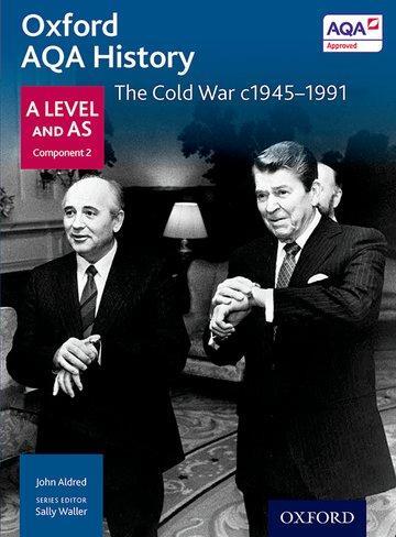 Cover: 9780198354611 | Oxford AQA History for A Level: The Cold War c1945-1991 | Aldred