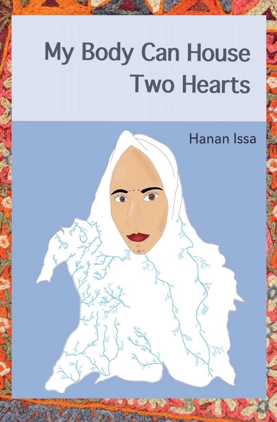 Cover: 9781911570752 | My Body Can House Two Hearts | Hanan Issa | Taschenbuch | Englisch