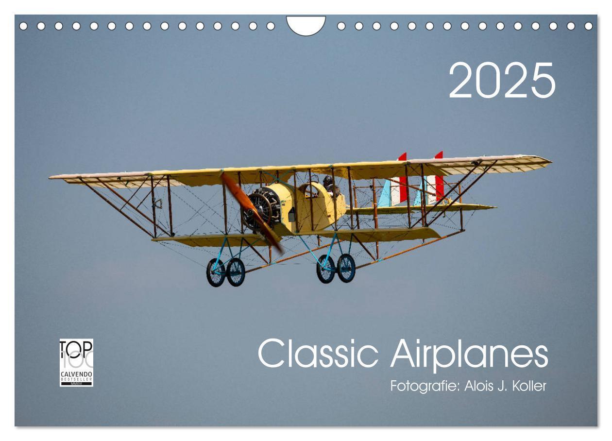 Cover: 9783383824012 | Classic Airplanes (Wandkalender 2025 DIN A4 quer), CALVENDO...