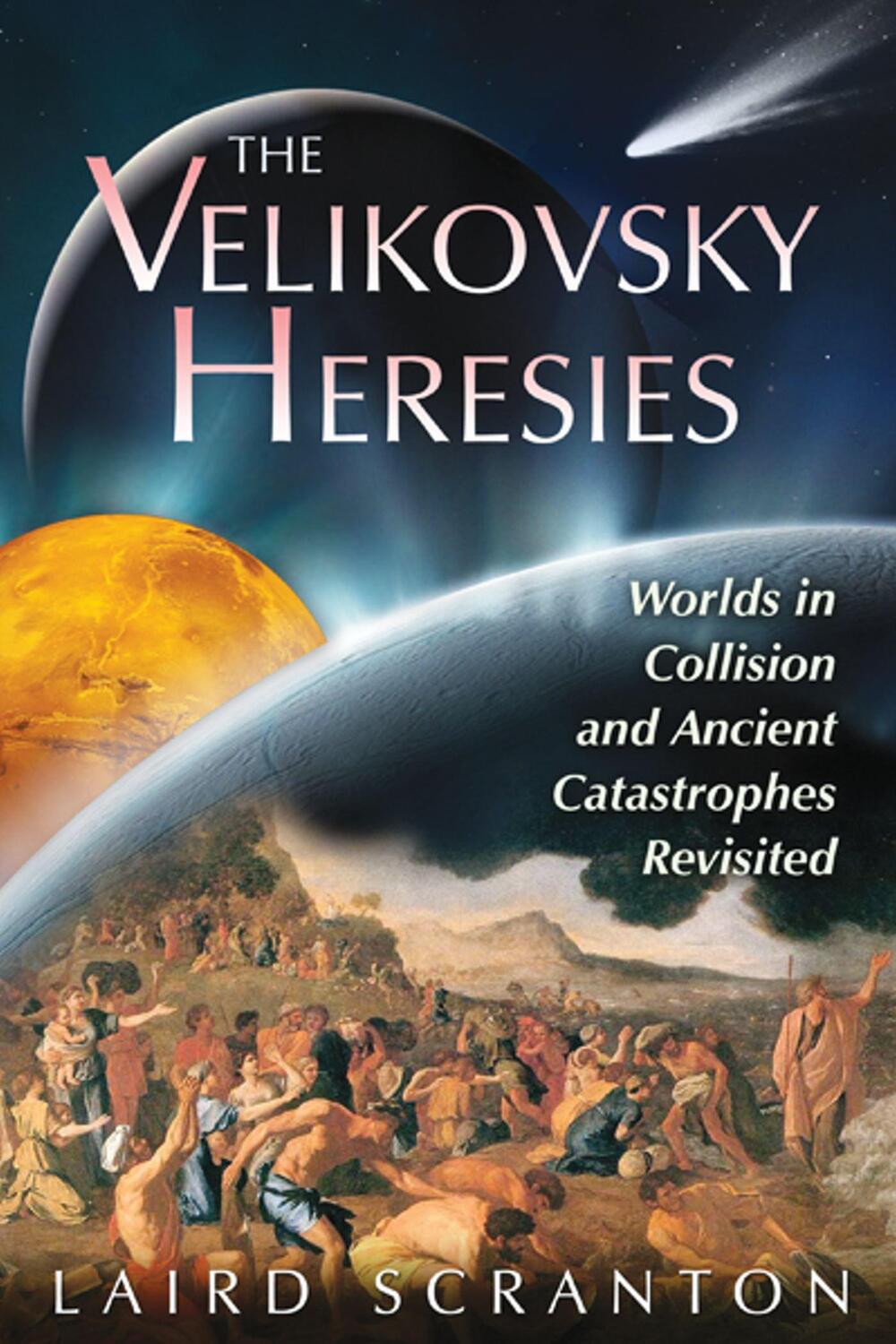 Cover: 9781591431398 | The Velikovsky Heresies | Laird Scranton | Taschenbuch | Englisch