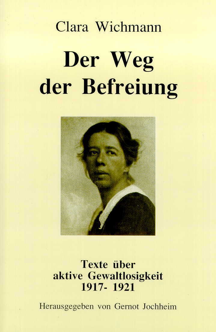 Cover: 9783887130350 | Der Weg der Befreiung | Texte über aktive Gewaltlosigkeit 1917-1921