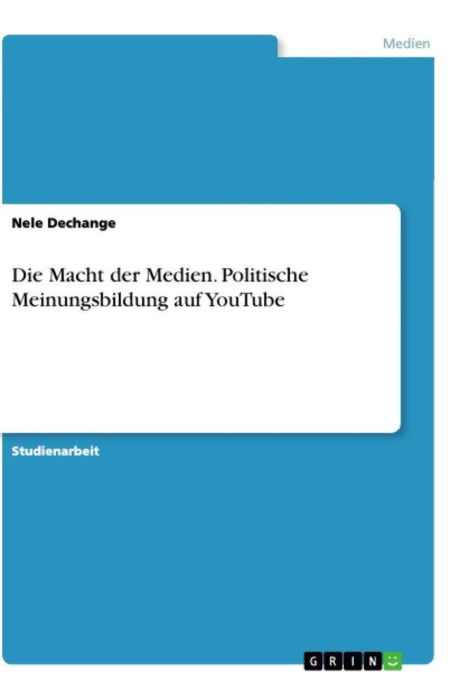 Cover: 9783346283528 | Die Macht der Medien. Politische Meinungsbildung auf YouTube | Buch