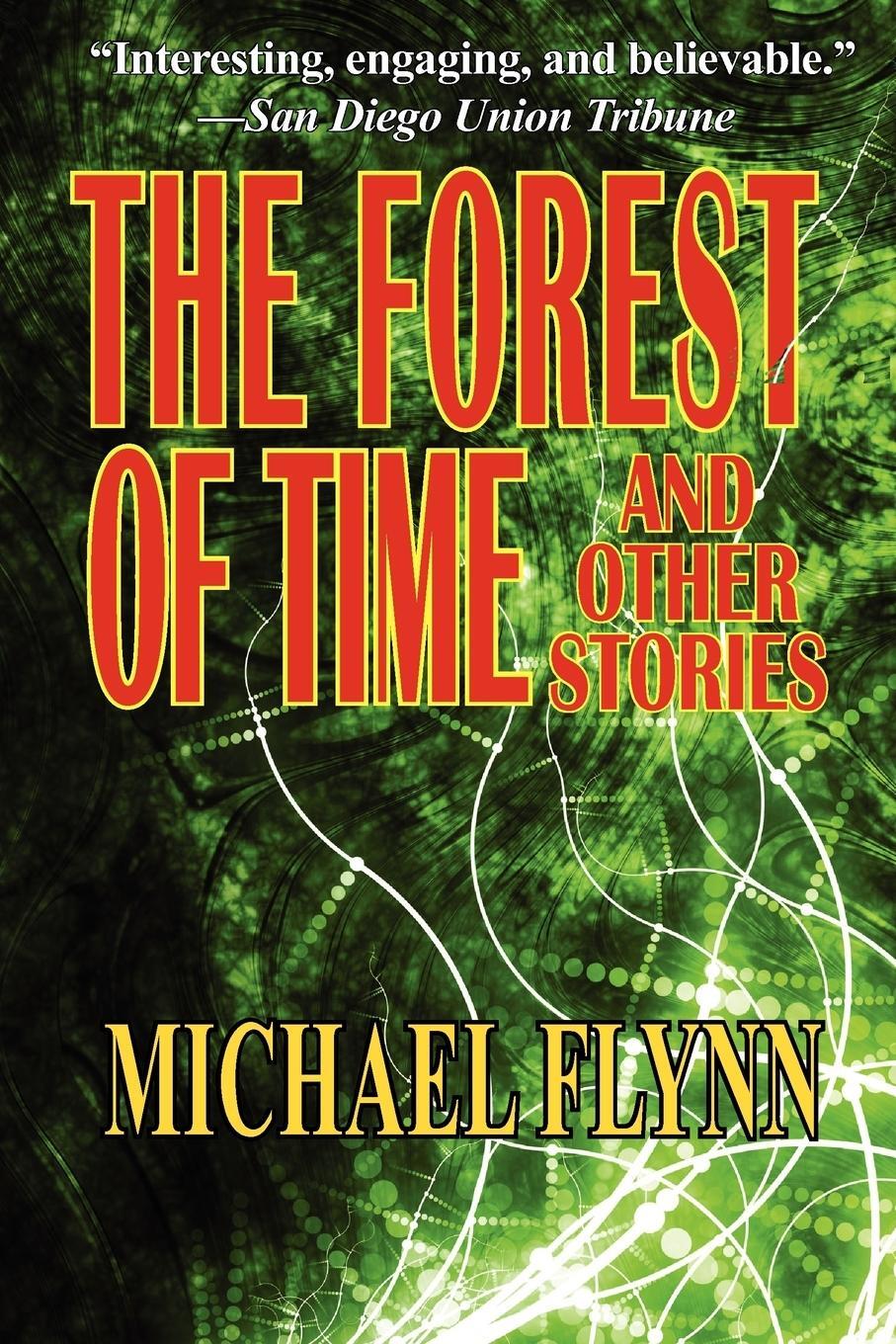 Cover: 9781604504798 | The Forest of Time and Other Stories | Michael Flynn | Taschenbuch