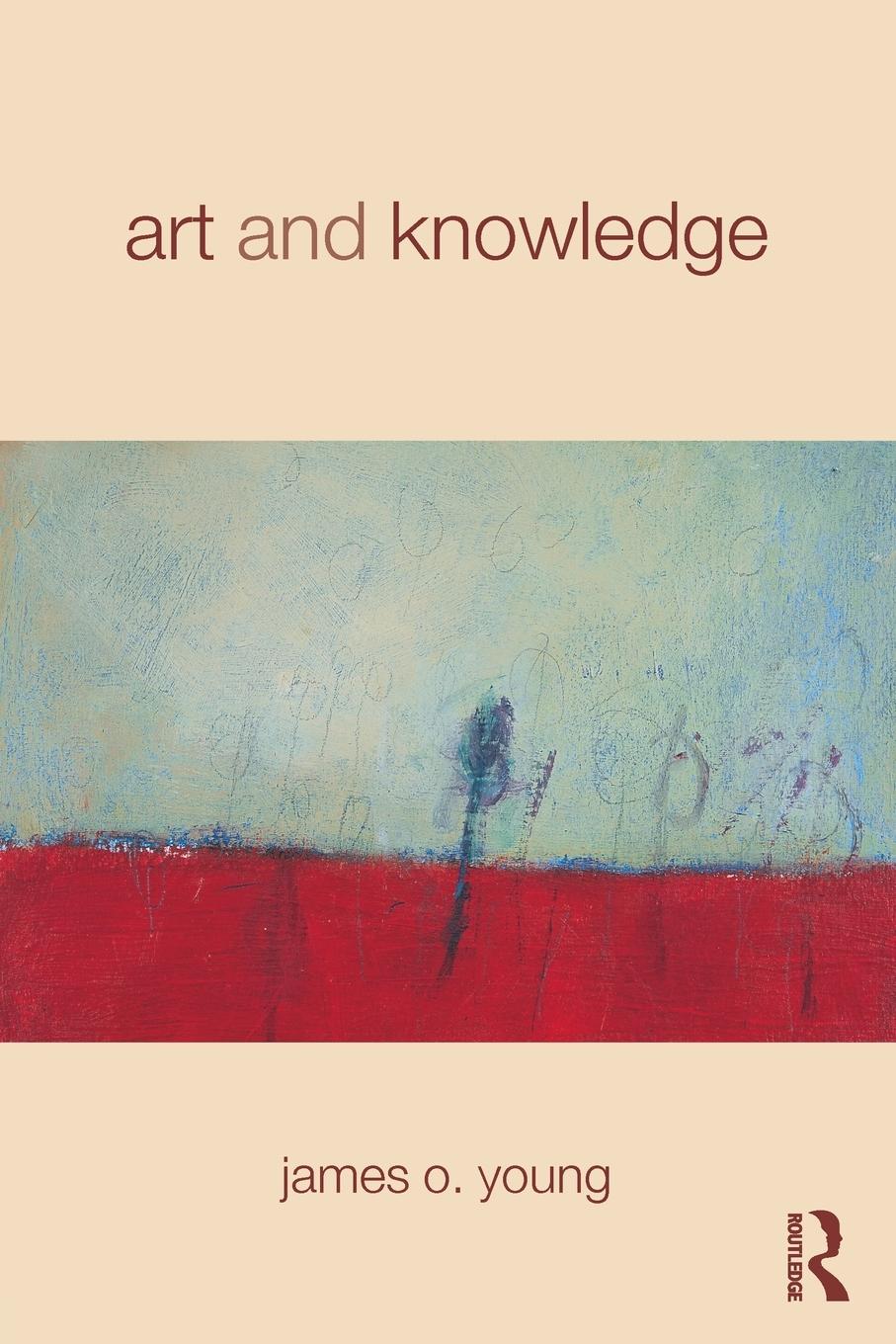 Cover: 9780415256476 | Art and Knowledge | James O. Young | Taschenbuch | Englisch | 2001