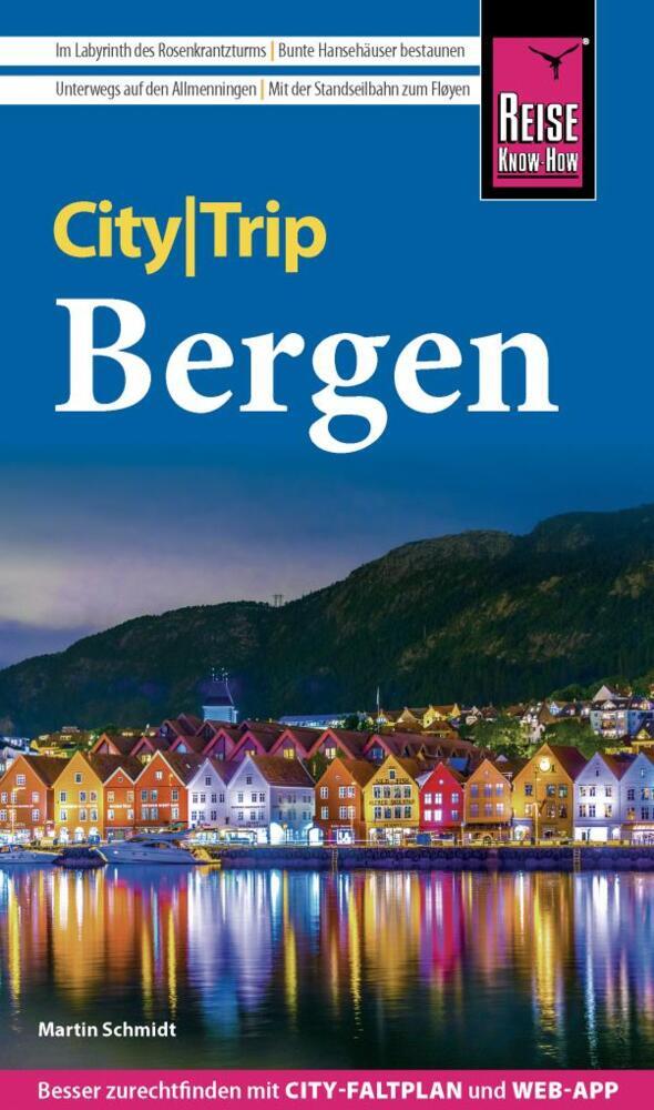 Cover: 9783831736249 | Reise Know-How CityTrip Bergen | Martin Schmidt | Taschenbuch | 144 S.