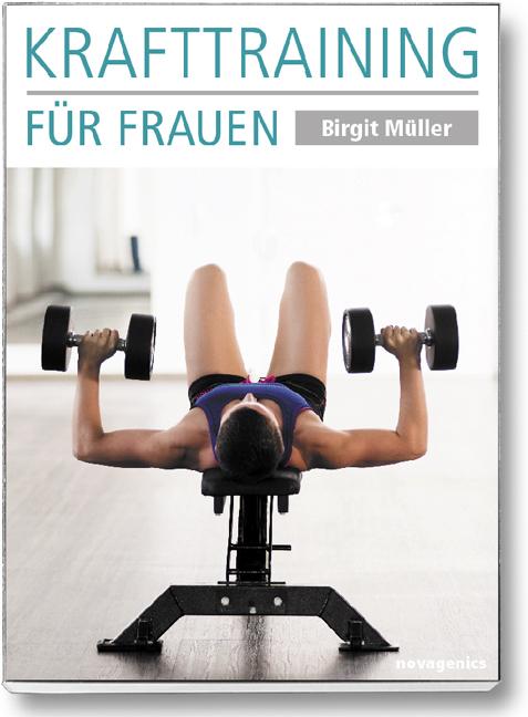 Cover: 9783929002560 | Krafttraining für Frauen | Birgit Müller | Taschenbuch | 220 S. | 2015