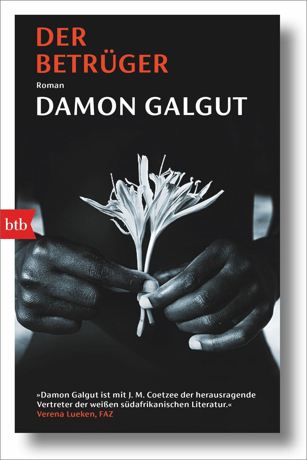 Cover: 9783442773114 | Der Betrüger | Roman | Damon Galgut | Taschenbuch | 304 S. | Deutsch