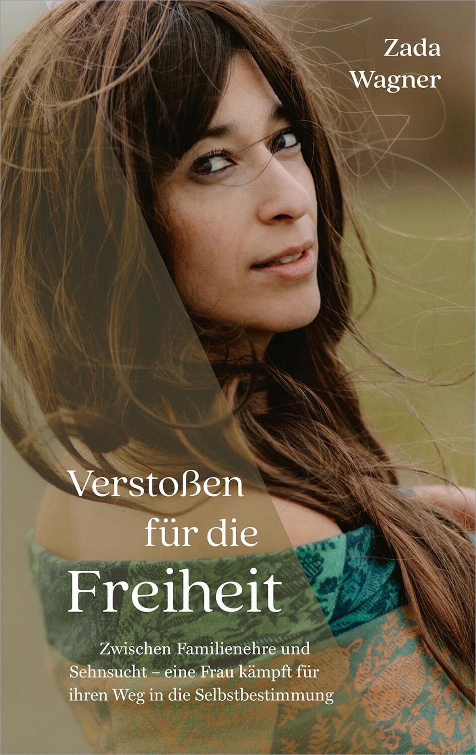 Cover: 9783986950378 | Verstoßen für die Freiheit | Zada Wagner | Buch | 256 S. | Deutsch