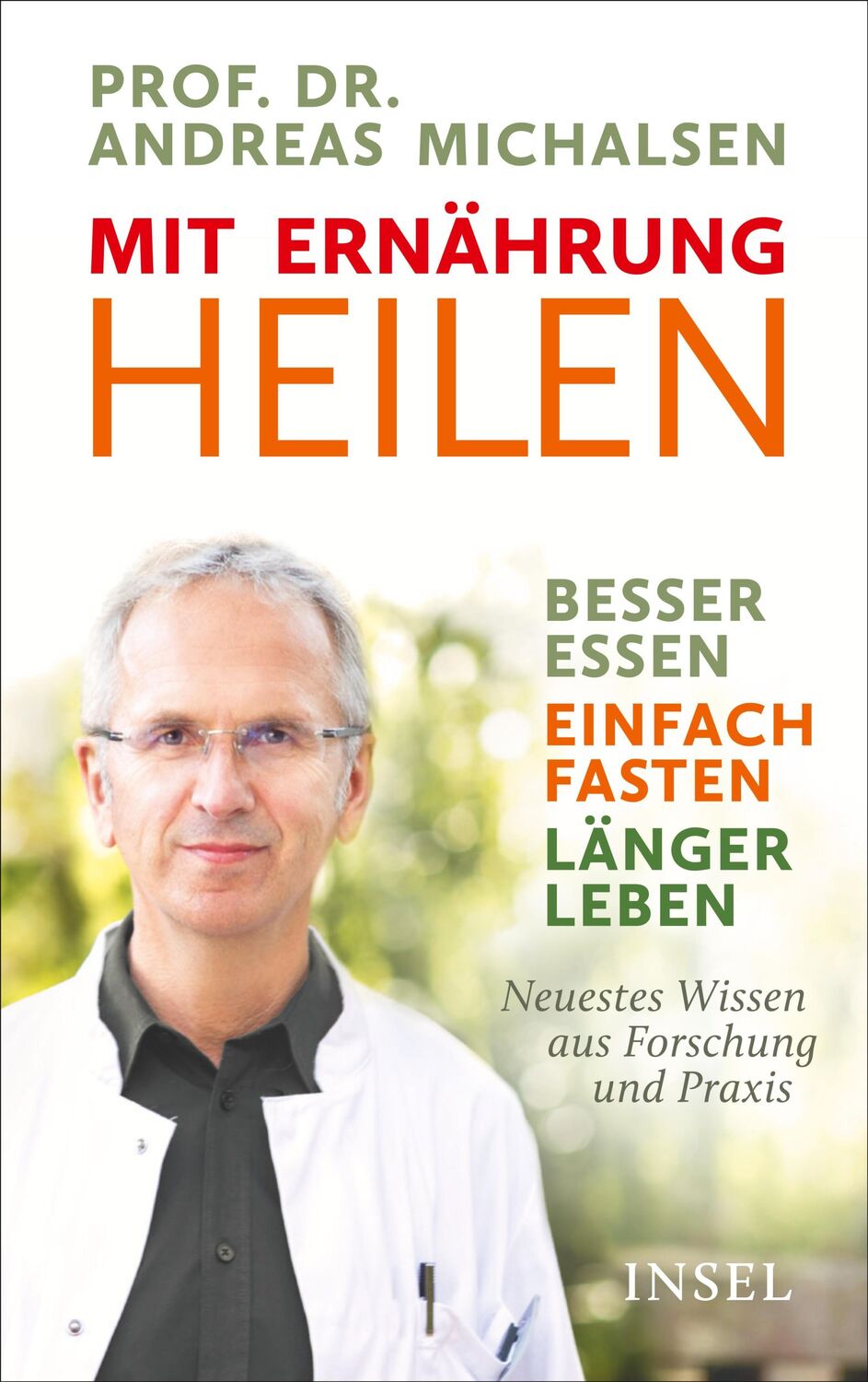 Cover: 9783458177906 | Mit Ernährung heilen | Andreas Michalsen | Buch | 368 S. | Deutsch