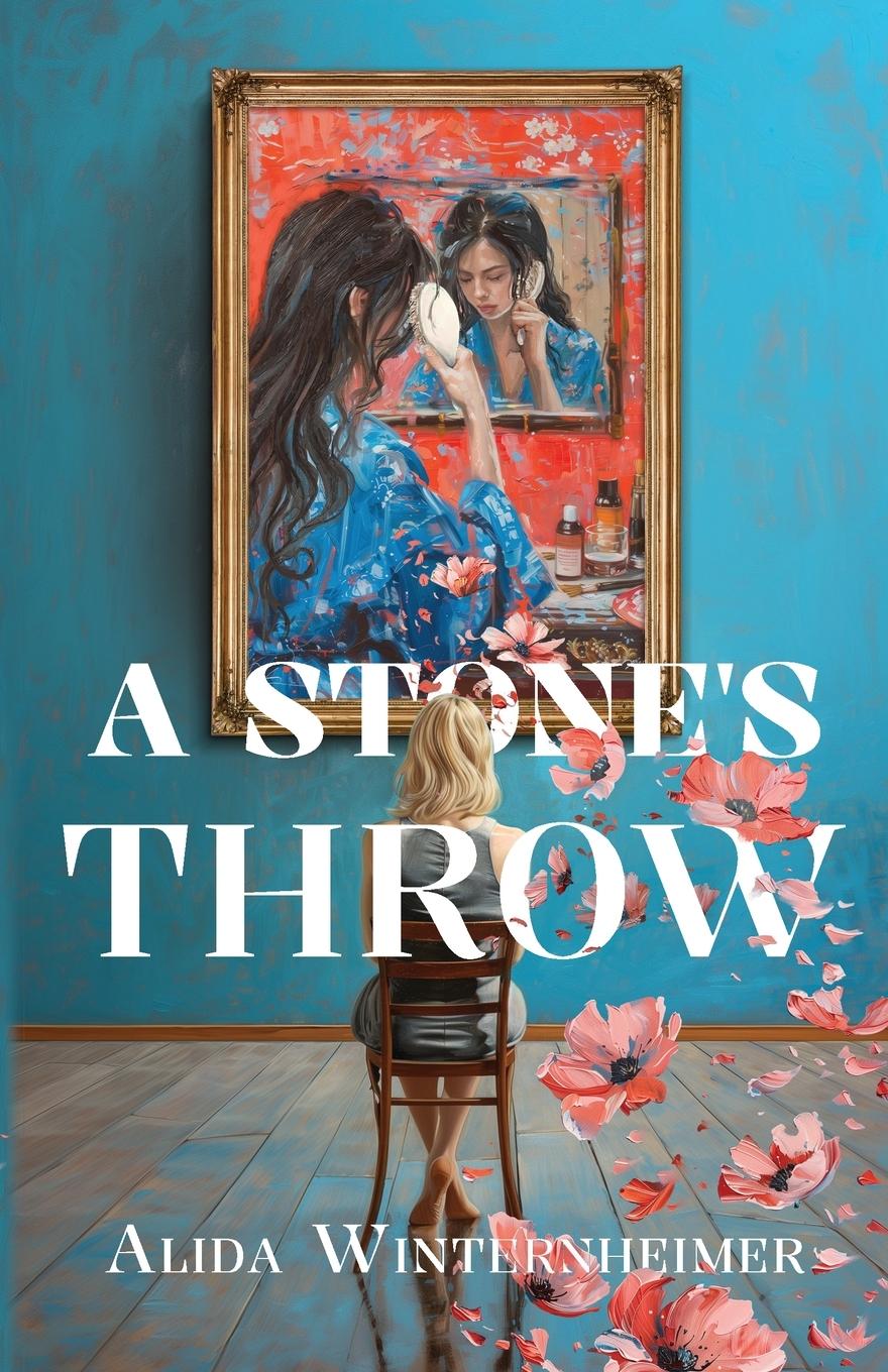 Cover: 9780997871418 | A Stone's Throw | Alida Winternheimer | Taschenbuch | Englisch | 2024