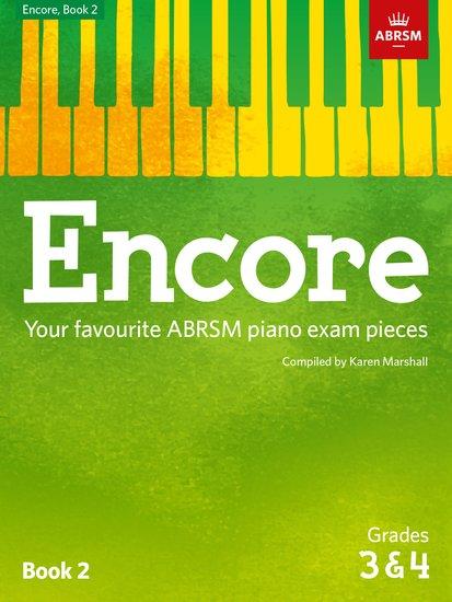 Cover: 9781848498488 | Encore: Book 2, Grades 3 &amp; 4 | Your favourite ABRSM piano exam pieces