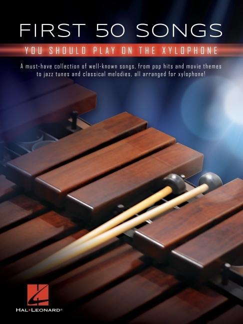 Cover: 888680974244 | First 50 Songs You Should Play on Xylophone | Taschenbuch | Buch