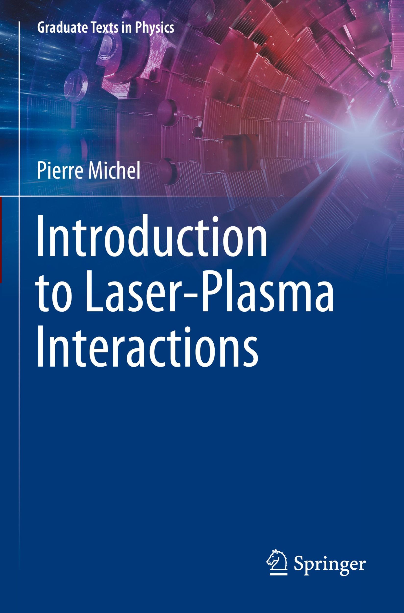 Cover: 9783031234262 | Introduction to Laser-Plasma Interactions | Pierre Michel | Buch | xiv