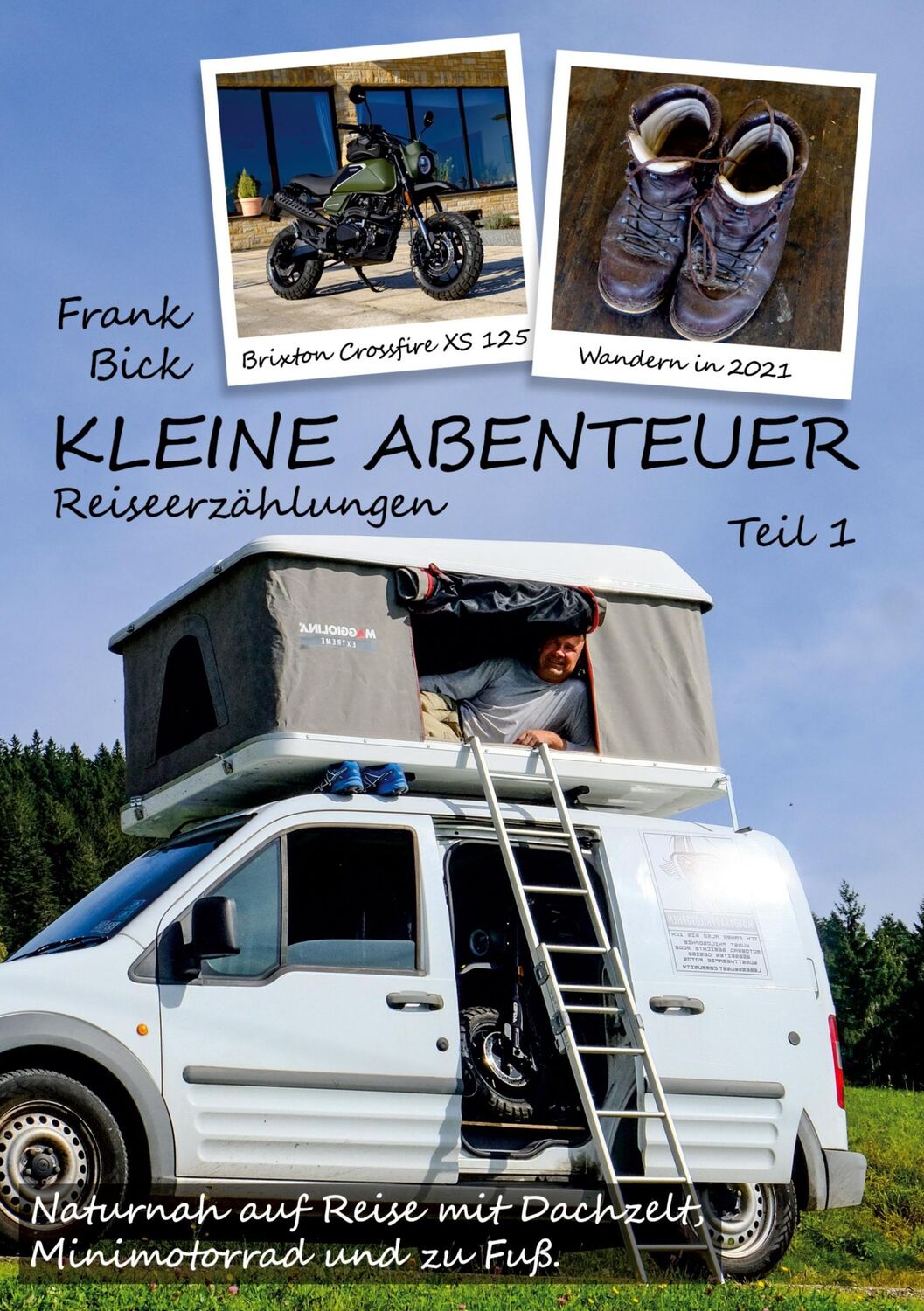 Cover: 9783754377932 | Kleine Abenteuer | Frank Bick | Taschenbuch | Paperback | 170 S.