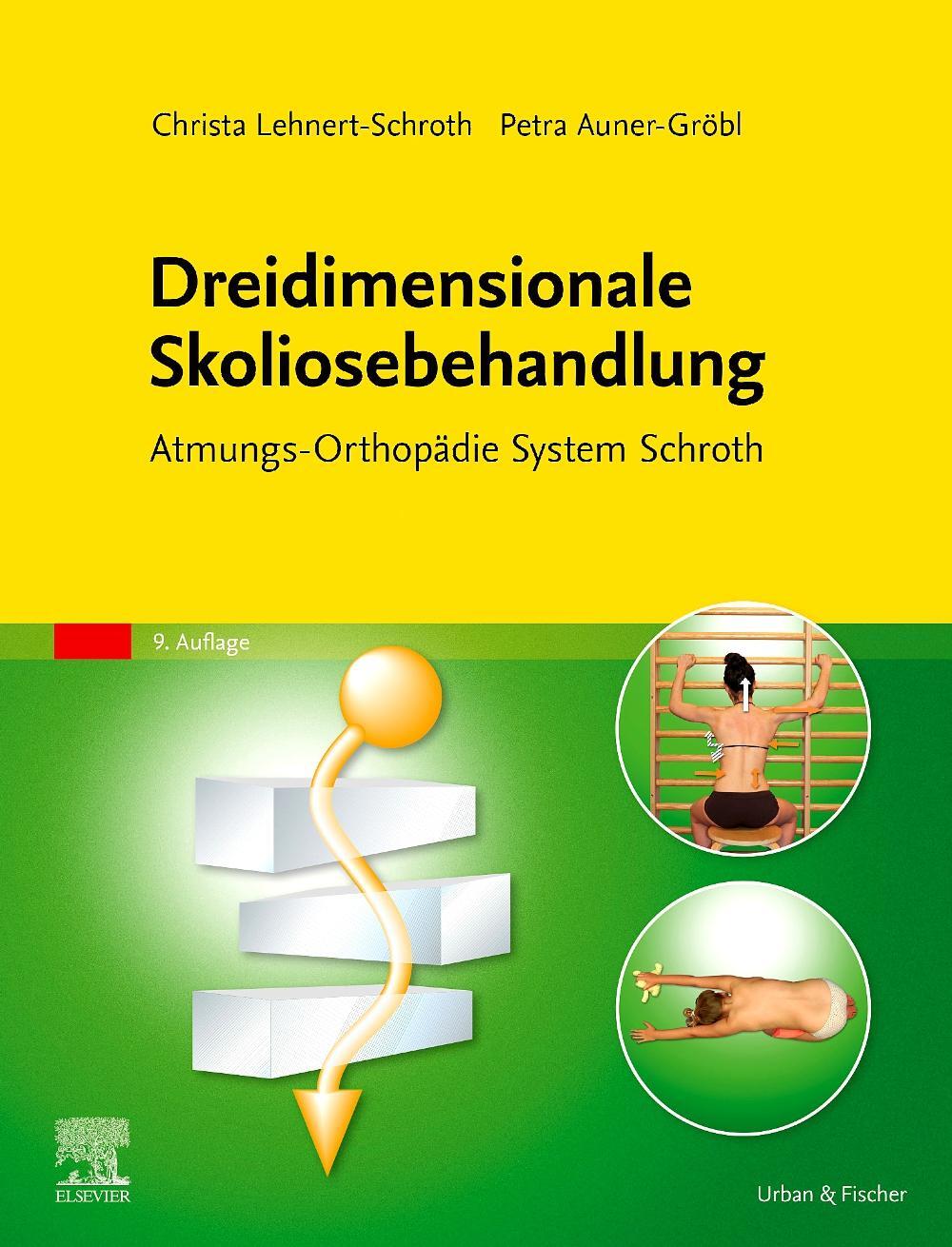 Cover: 9783437464621 | Dreidimensionale Skoliosebehandlung | Christa Lehnert-Schroth | Buch