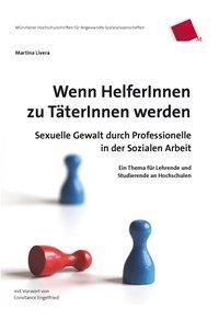 Cover: 9783940865151 | Wenn HelferInnen zu TäterInnen werden | Martina Livera | Taschenbuch