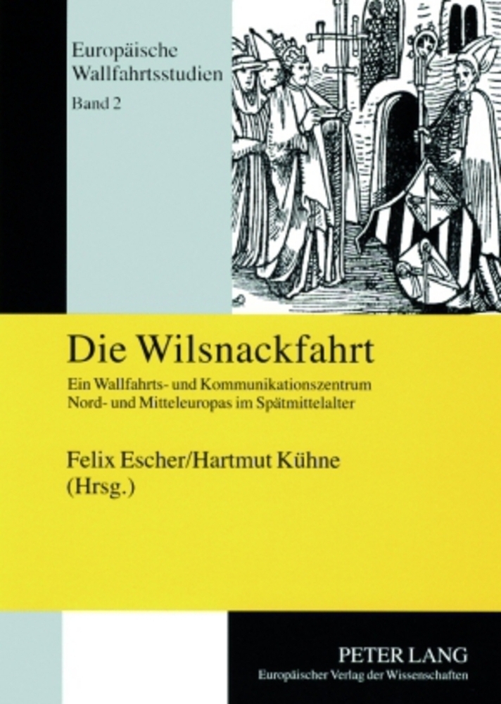 Cover: 9783631545010 | Die Wilsnackfahrt | Felix Escher (u. a.) | Taschenbuch | Deutsch