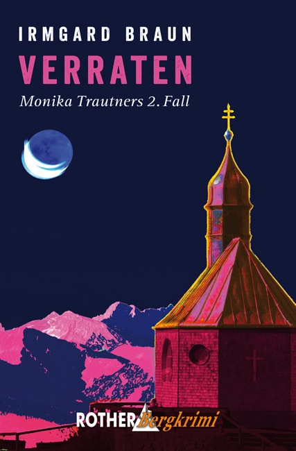 Cover: 9783763370788 | Verraten | Monika Trautners 2. Fall | Irmgard Braun | Taschenbuch