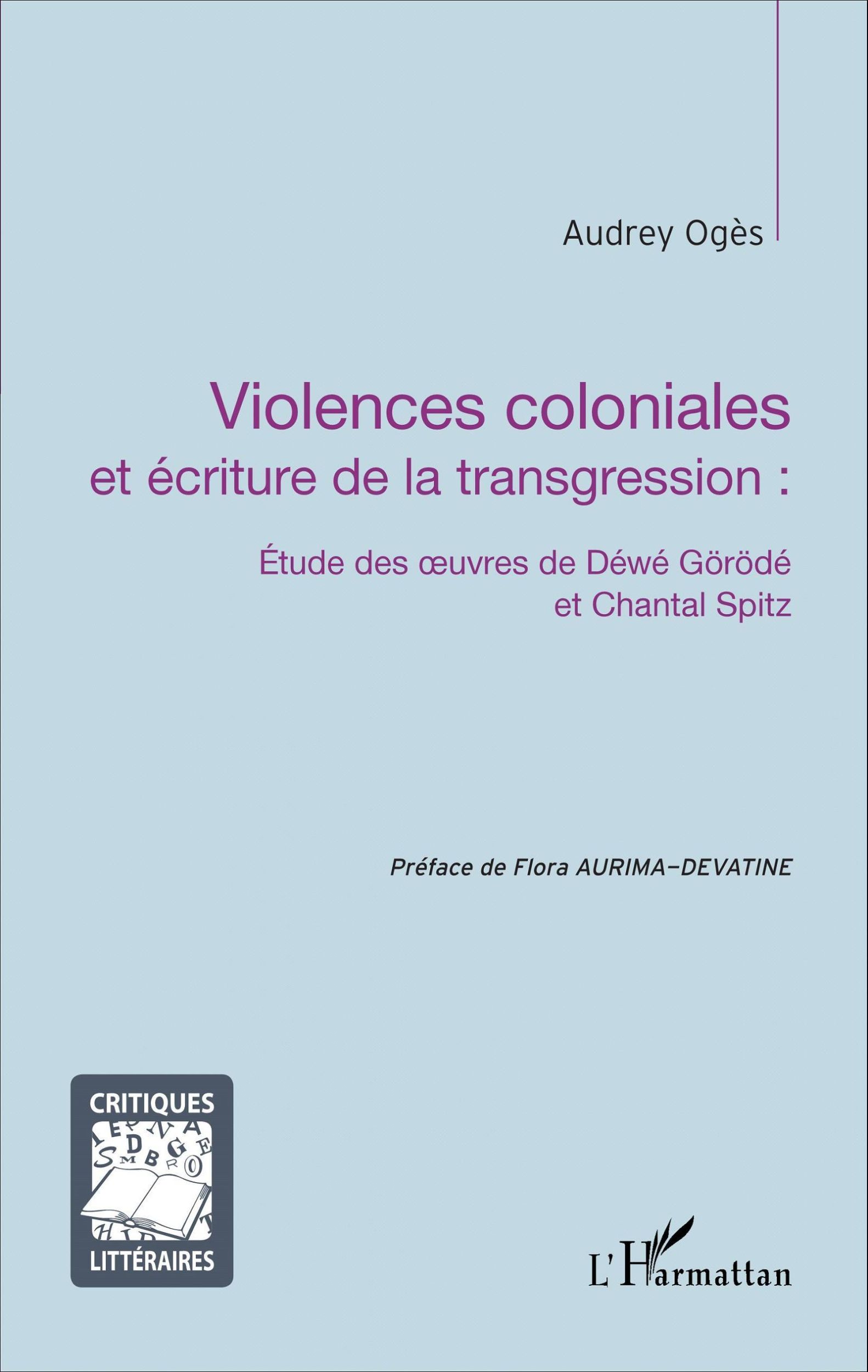 Cover: 9782343079769 | Violences coloniales et écriture de la transgression : | Audrey Ogès