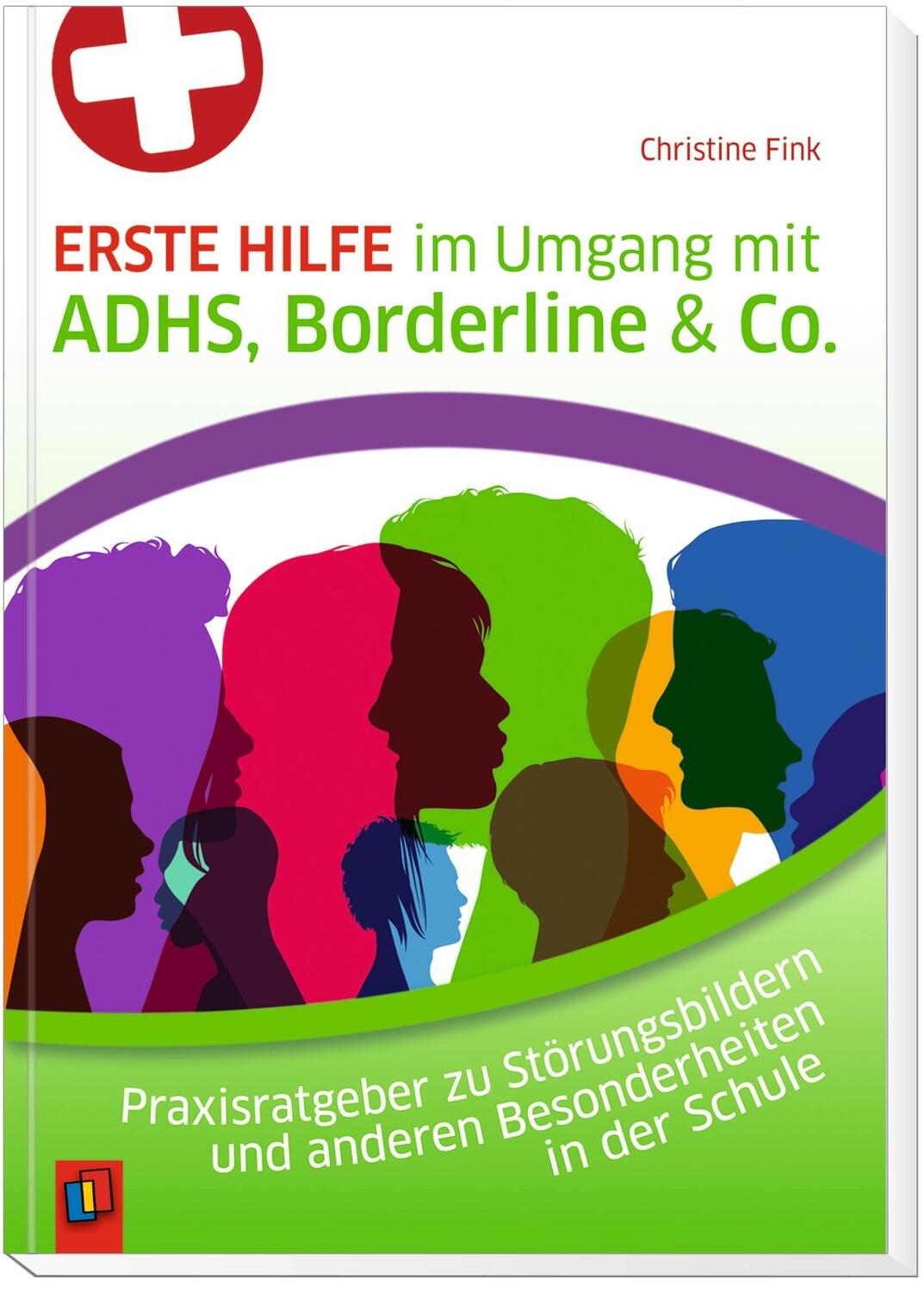 Bild: 9783834642264 | Erste Hilfe im Umgang mit ADHS, Borderline &amp; Co. | Christine Fink