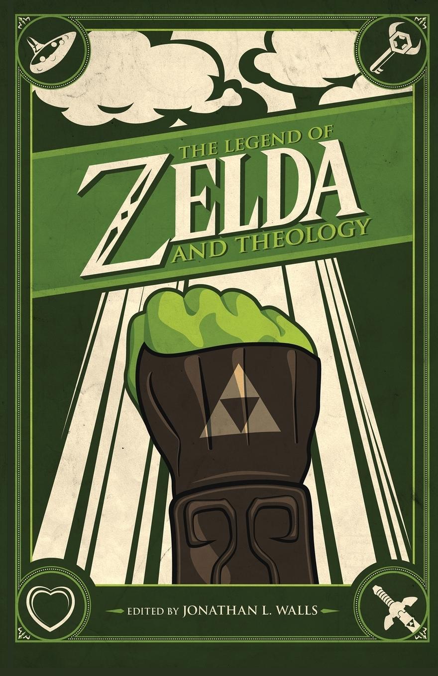 Cover: 9780984779000 | The Legend of Zelda and Theology | Jonathan Walls | Taschenbuch | 2011