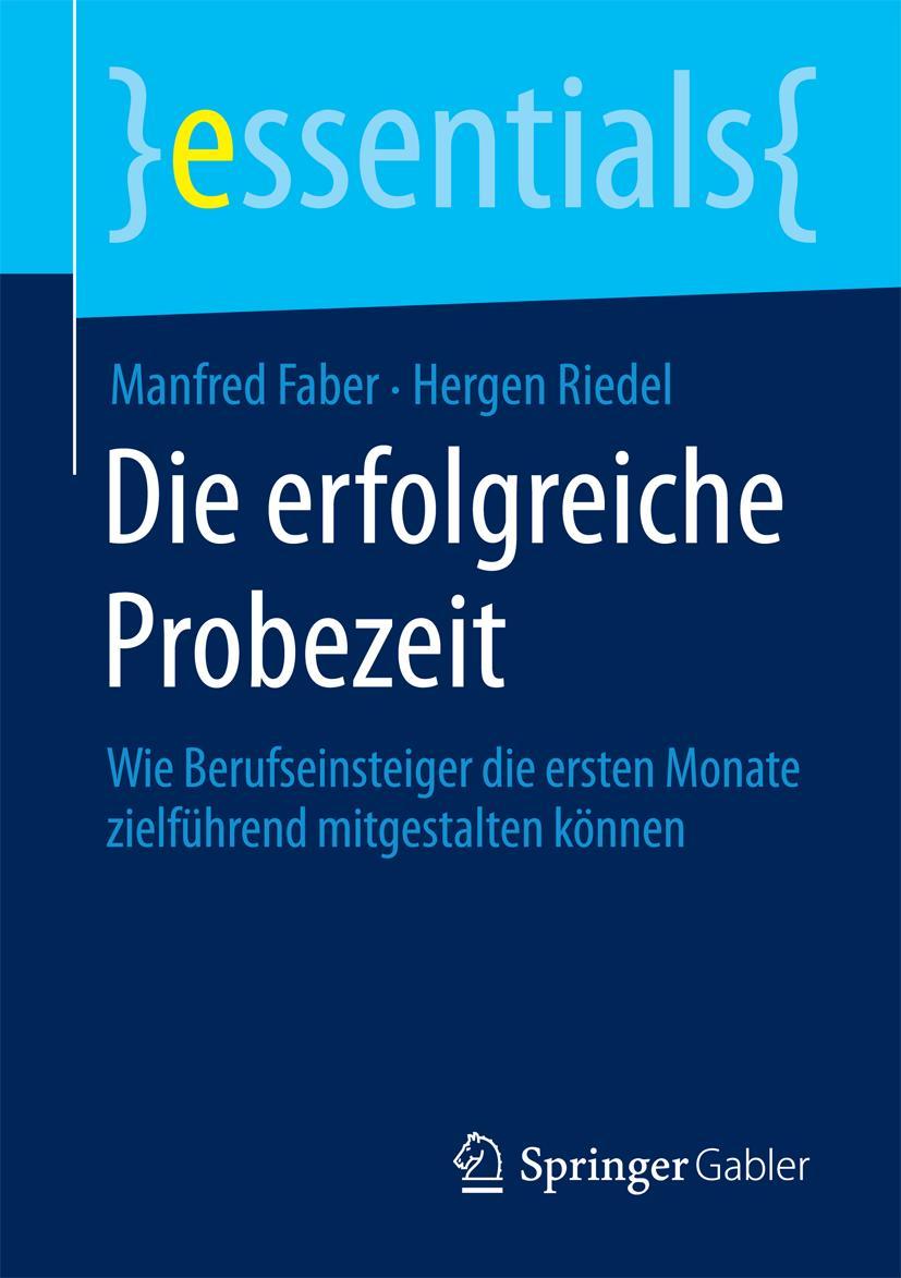 Cover: 9783658071684 | Die erfolgreiche Probezeit | Hergen Riedel (u. a.) | Taschenbuch | x