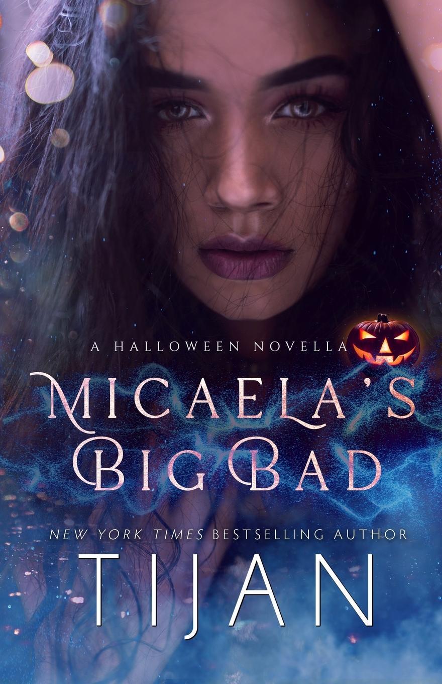 Cover: 9781951771546 | Micaela's Big Bad | Tijan | Taschenbuch | Paperback | Englisch | 2020