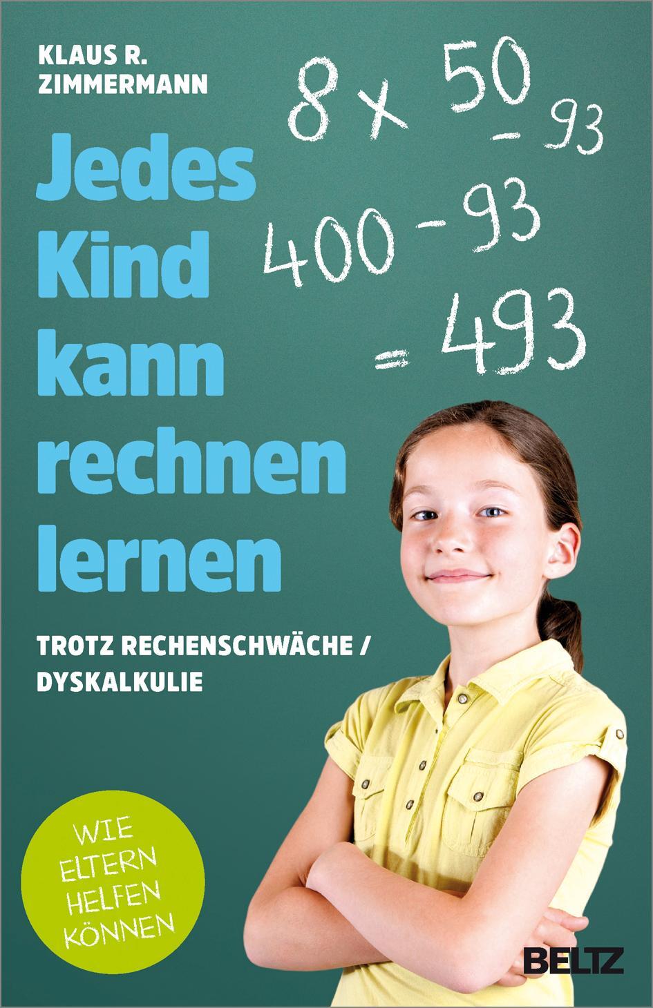 Cover: 9783407865168 | Jedes Kind kann rechnen lernen | Klaus R. Zimmermann | Taschenbuch